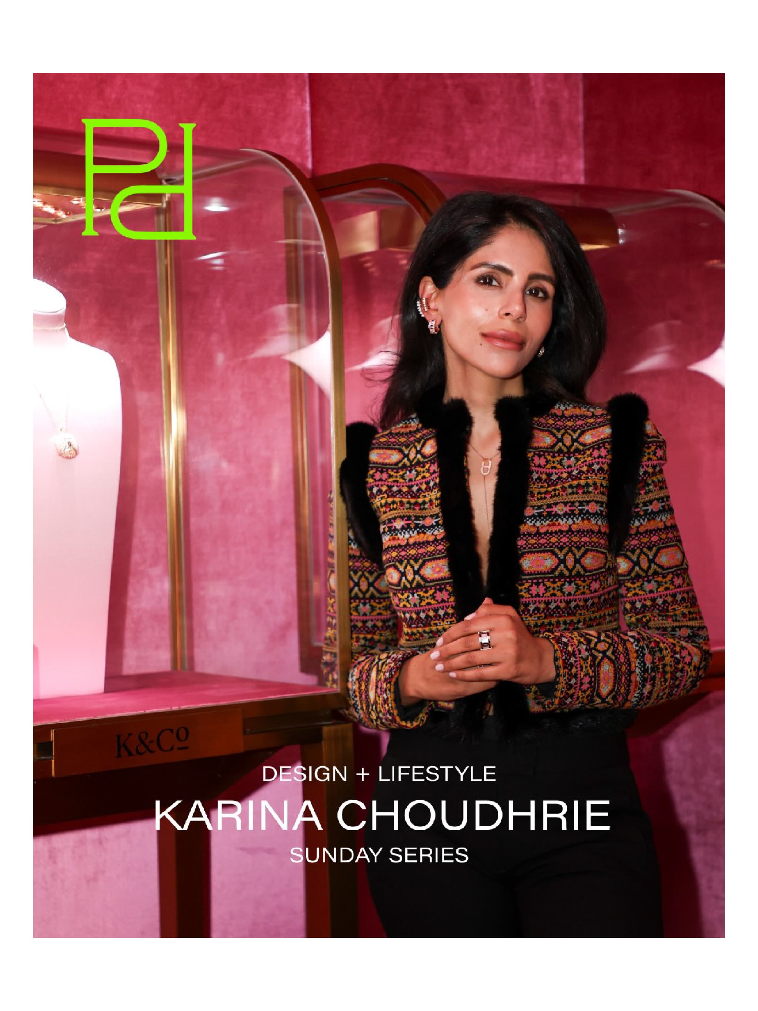 A Moment with Karina Choudhrie